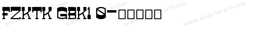 FZKTK GBK1 0字体转换